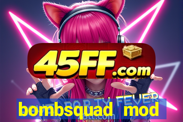 bombsquad mod manager download